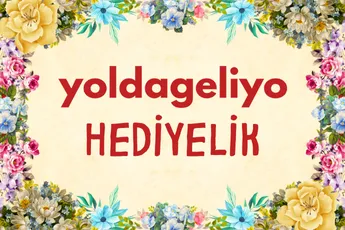 Yoldageliyo Hediyelik